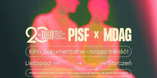 PISF x MDAG: kino dokumentalne - nasza mi\u0142o\u015b\u0107 w KNH! \ud83c\udfa5