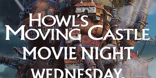Howl's Moving Castle Movie Night