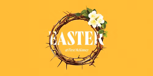 Easter at First McKinney 