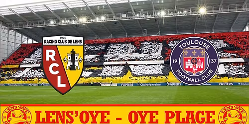 RC LENS - TOULOUSE (Bus LENS'OYE)