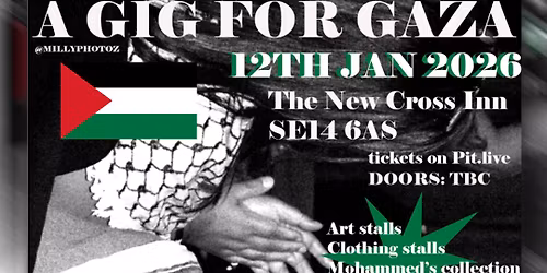 The Bash presents: A Gig For Gaza | London