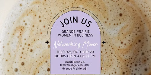 Grande Prairie Women in Business Networking Mixer