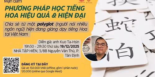 Talk PH\u01af\u01a0NG PH\u00c1P H\u1eccC TI\u1ebeNG HOA HI\u1ec6U QU\u1ea2 & HI\u1ec6N \u0110\u1ea0I | Chia s\u1ebb t\u1eeb m\u1ed9t polyglot \u0111ang gi\u1ea3ng d\u1ea1y t\u1ea1i VN