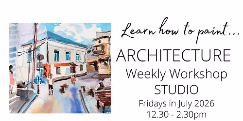 STUDIO: Friday Painting Class: Architecture