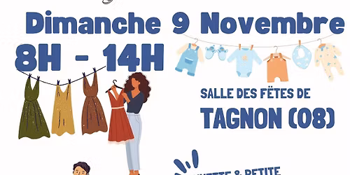Vide-dressing \/ bourse enfant & adulte TAGNON (08)