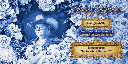 Joshua Ray Walker | Dallas