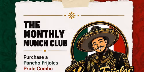 June's Monthly Munch Club - Pancho Frijoles