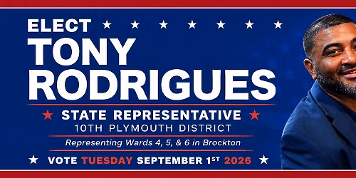 Vote to Elect Tony Rodrigues for State Representative