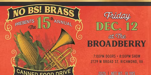 No BS! Brass 15th Annual Canned Food Drive at The Broadberry 12\/12\/25