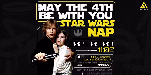 \u2b50Star Wars Nap a Delta1-ben!\u2b50