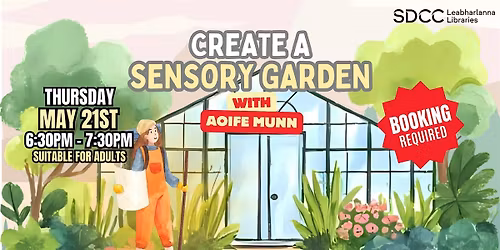 Biodiversity Week: Create a Sensory Garden with Aoife Munn