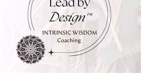 Intrinsic Wisdom Coaching Lunch & Learn