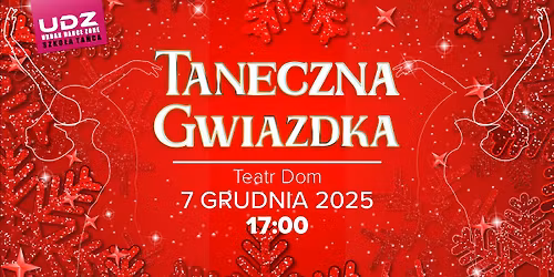 Taneczna Gwiazdka UDZ \u2b50\ufe0f 07.12.2025