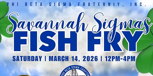 Savanna Sigmas\u2019 Fish Fry