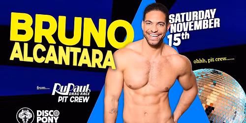 Bruno Alcantara Rupauls Pit Crew