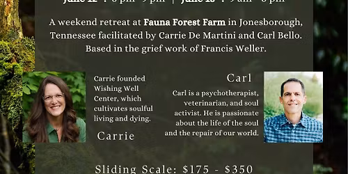 Grief's Fierce Invitation - Weekend Retreat