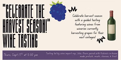 Celebrate the Harvest Season! Wine Tasting