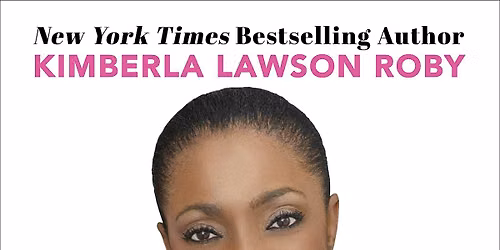 VIP Author\u2019s Circle:2 Nights 1 amazing experience with Kimberla Lawson Roby
