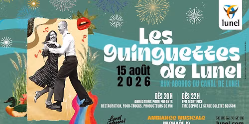 Les Guinguettes de Lunel • Évènement • Lunel