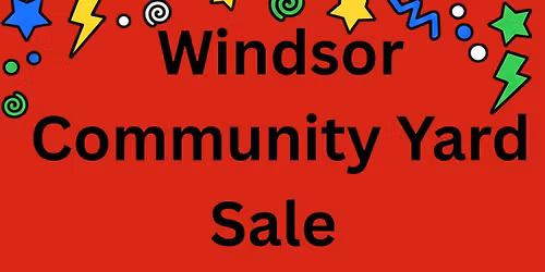Windsor Community Yard Sale