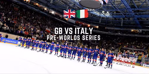 GB vs Italy - Pre Worlds Series