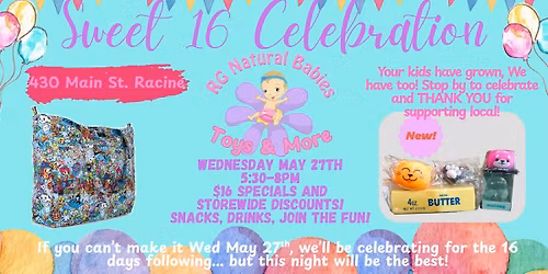 RG Natural Babies, Sweet 16!