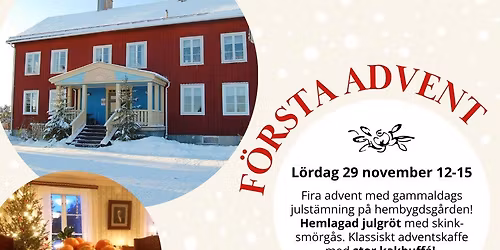 Fira FÖRSTA ADVENT på Färila hembygdsgård!