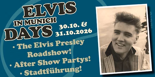 The Elvis in Munich Days 