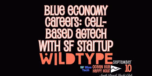 Sustainable Seafood Meets Biotech: Wildtype
