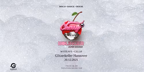 Cherry w\/ Bolinger \u2013 Disco \u2022 Dance \u2022 House! \ud83c\udf89