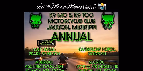 K9 MC & K9 Too MC -Anniversary - Jackson, MS