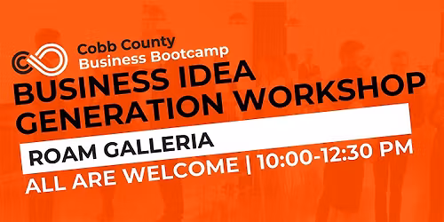 Business Idea Generation Workshop - Roam Galleria