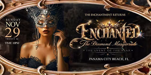 ENCHANTED: The Diamond Masquerade