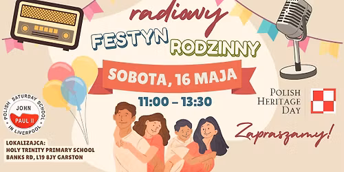 \ud83c\udf89\ud83d\udcfb Radiowy Festyn Rodzinny\/ Radio Family Festival  \u2013 Polish Heritage Days \ud83d\udcfb\ud83c\udf89