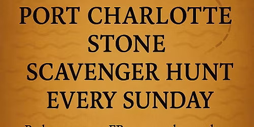 Every Sunday at Noon! Port Charlotte Stone Scavenger Hunt 