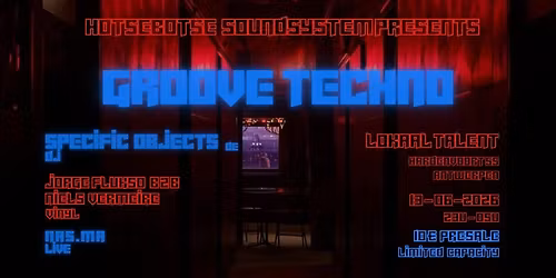 Hotsebotse Soundsystem presents: GROOVE TECHNO