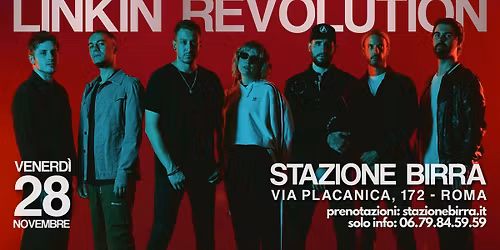 LINKIN REVOLUTION - European tribute to Linkin Park LIVE @ STAZIONE BIRRA (ROMA)