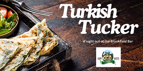 Turkish Tucker Night