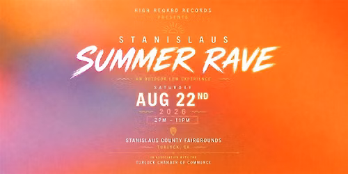 Stanislaus Summer Rave