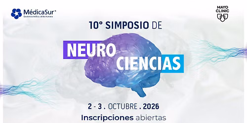 10\u00b0 Simposio de Neurociencias: Una d\u00e9cada de ciencia e innovaci\u00f3n