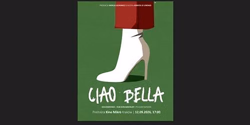 "CIAO BELLA" (2026) Premiera filmu dokumentalnego