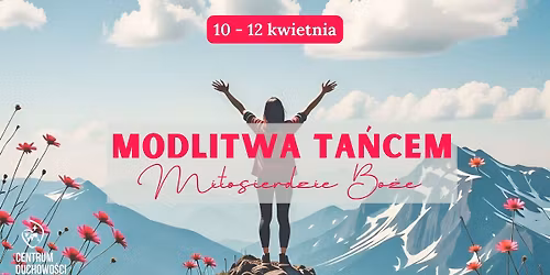 Modlitwa ta\u0144cem - Mi\u0142osierdzie Bo\u017ce