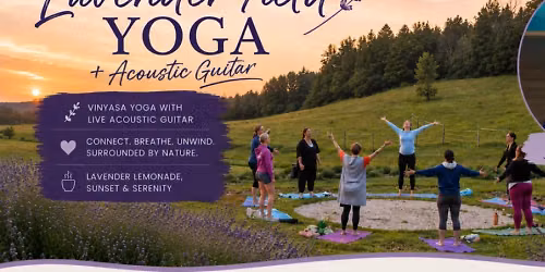 Lavender Field Yoga + Acoustic Guitar – with Jen Berres of JenStar Movement