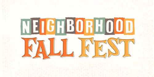 Neighborhood Fall Fest 2025