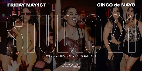 Cinco de Mayo: 2000s, Hip-Hop, & Reggaeton Rooftop Party @ Elevate Lounge