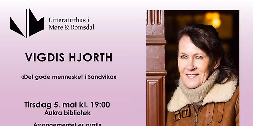 Vigdis Hjorth - "Det gode mennesket i Sandvika"