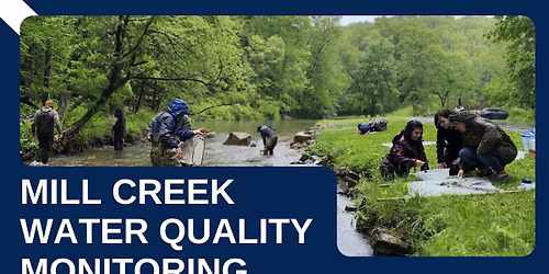 Watershed Wednesdays - Mill Creek Water Quality Monitoring