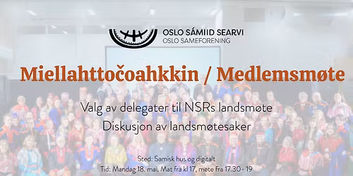 Miellahtto\u010doahkkin \/ Medlemsm\u00f8te: Valg av delegater til NSRs landsm\u00f8te + diskusjon av landsm\u00f8tesaker