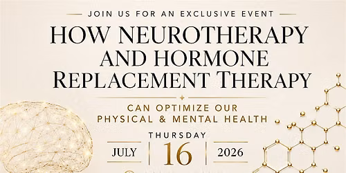 How Neurotherapy & HRT Can Optimize Physical & Mental Health