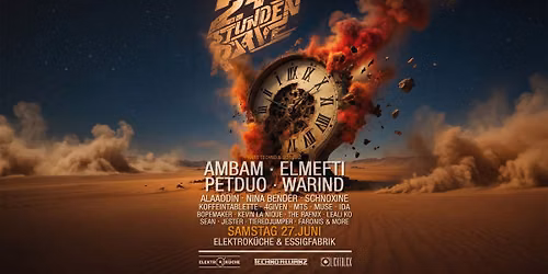 24 STUNDEN RAVE Indoor + Open Air mit ELMEFTI, AMBAM, PETDUO, WARIND, NINA BENDER uvw.